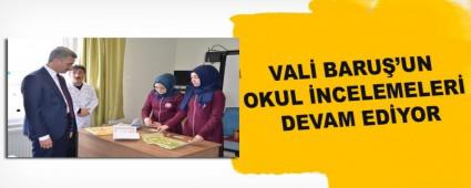 VAL BARU'UN OKUL NCELEMELER DEVAM EDYOR