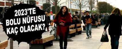 2023'TE BOLU NFUSU KA OLACAK?
