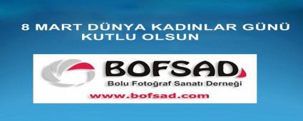  BOFSAD, 8 MART DNYA KADINLAR GN MESAJI   