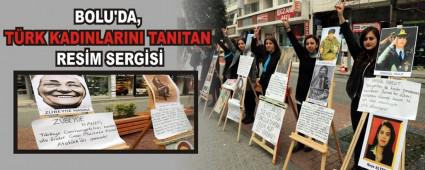 Bolu'da, Trk kadnlarn tantan resim sergisi