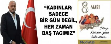 KADINLAR; SADECE BR GN DEL, HER ZAMAN BA TACIMIZ