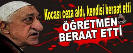 Kocas ceza ald, kendisi beraat etti
