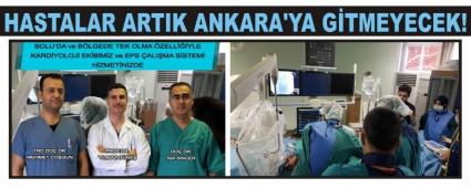 HASTALAR ARTIK ANKARA'YA GTMEYECEK!