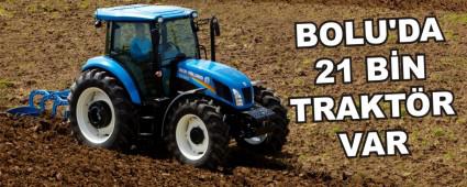 BOLU\'DA 21 BN TRAKTR VAR