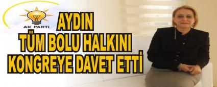 AYDIN TM BOLU HALKINI KONGREYE DAVET ETT
