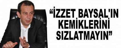 ZZET BAYSAL'IN KEMKLERN SIZLATMAYIN