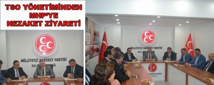 TSO YNETMNDEN MHP\'YE NEZAKET ZYARET