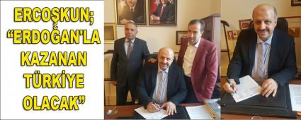 ERCOKUN; ERDOAN\'LA KAZANAN TRKYE OLACAK