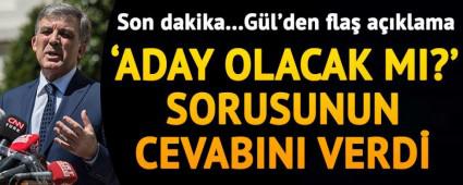 ABDULLAH GL GNLERDR BEKLENEN AIKLAMAYI YAPTI