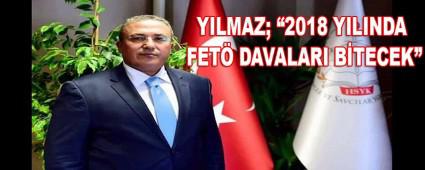      YILMAZ; 2018 YILINDA FET DAVALARI BTECEK
