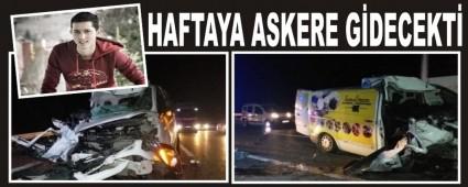 HAFTAYA ASKERE GDECEKT