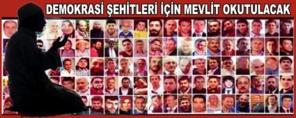 DEMOKRAS EHTLER N MEVLT OKUTULACAK