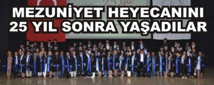 MEZUNYET HEYECANINI 25 YIL SONRA YAADILAR