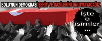 BOLU'NUN DEMOKRAS EHT VE GAZLERN UNUTMAYACAIZ