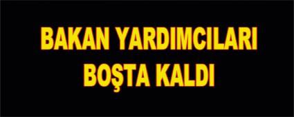 Bakan yardmclar bota kald