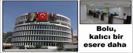 Bolu Belediyesi yeni binasna tand