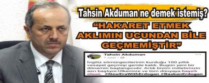 Tahsin Akduman ne demek istemi?
