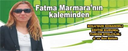 BOLU'NUN DONANIMLI ETM KURUMU, TURZM OTELCLK- 4. ve Son Blm