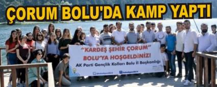ORUM BOLU'DA KAMP YAPTI