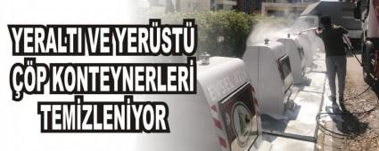YERALTI VE YERST P KONTEYNERLER TEMZLENYOR
