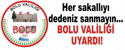 BOLU VALL UYARDI!