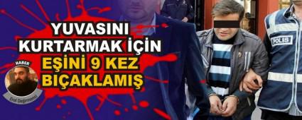 YUVASINI KURTARMAK N EN 9 KEZ BIAKLAMI