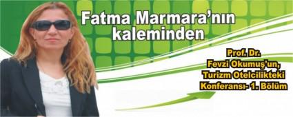 Prof. Dr. Fevzi Okumu'un, Turizm Otelcilikteki Konferans- 1. Blm