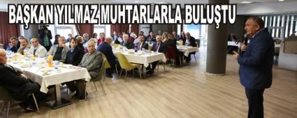 BAKAN YILMAZ MUHTARLARLA BULUTU
