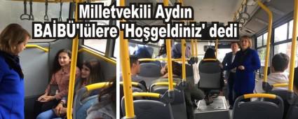 Milletvekili Aydn BAB'llere Hogeldiniz' dedi