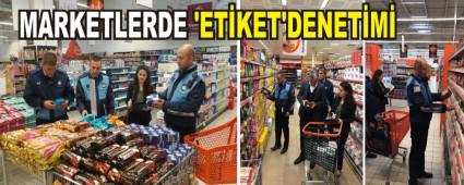 MARKETLERDE ETKET'DENETM