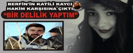 BERFN'N KATL KAYCI HAKM KARISINA IKTI