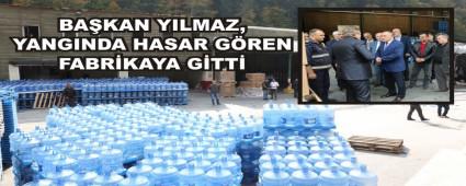 BAKAN YILMAZ, YANGINDA HASAR GREN FABRKAYA GTT