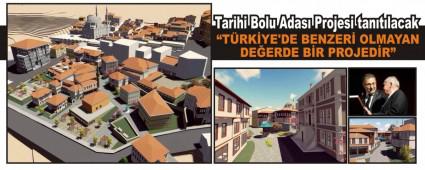 Tarihi Bolu Adas Projesi tantlacak