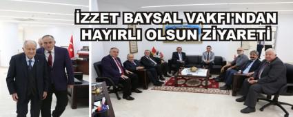 ZZET BAYSAL VAKFI'NDAN HAYIRLI OLSUN ZYARET