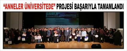 ANNELER NVERSTEDE PROJES BAARIYLA TAMAMLANDI
