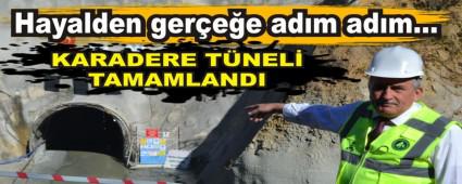 KARADERE TNEL TAMAMLANDI