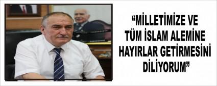 YILMAZ: MLLETMZE VE TM SLAM ALEMNE HAYIRLAR GETRMESN DLYORUM