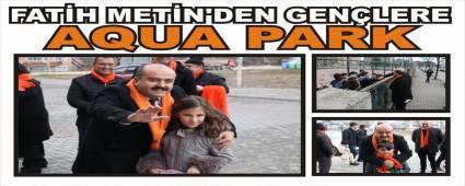 FATH METN'DEN GENLERE AQUA PARK