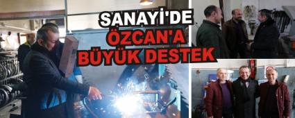 SANAY'DE ZCAN'A BYK DESTEK   