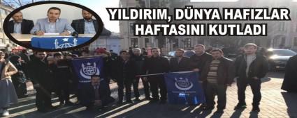 YILDIRIM, DNYA HAFIZLAR HAFTASINI KUTLADI