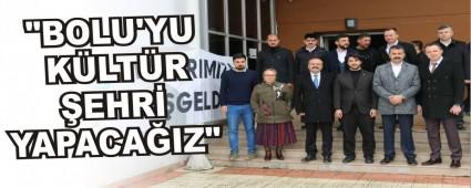 \"BOLU\'YU KLTR EHR YAPACAIZ\"