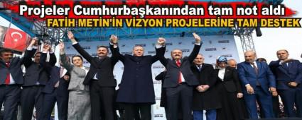 Projeler Cumhurbakanndan tam not ald