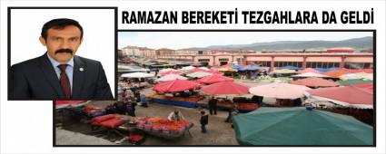 RAMAZAN BEREKET TEZGAHLARA DA GELD
