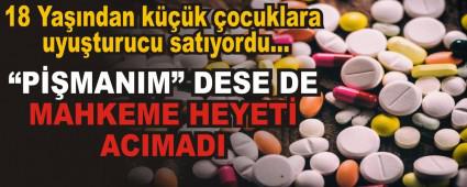 18 Yandan kk ocuklara uyuturucu satyordu