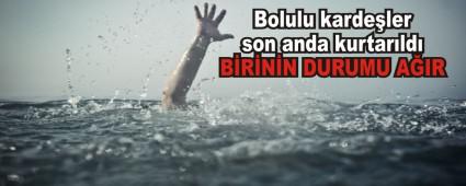 Bolulu kardeler son anda kurtarld