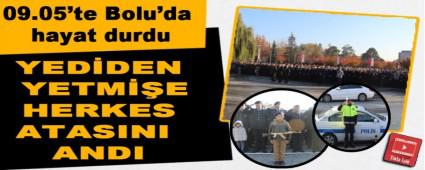 09.05\'te Bolu\'da hayat durdu