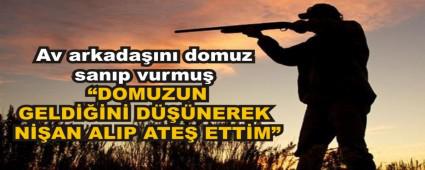 Av arkadan domuz sanp vurmu