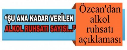 zcan\'dan alkol ruhsat aklamas