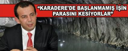 ZCAN; KARADERE\'DE BALANMAMI N PARASINI KESYORLAR
