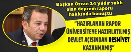 Bakan zcan 14 yldr sakl olan deprem raporu hakknda konutu